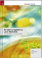 Gerlinde Eder, Josefa Eiter, Maria Mair - Ernährungslehre und Diätetik für Gesundheits- und Krankenpflege