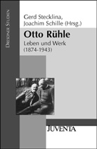 Stecklina, -Joachim Schille, H.-Joachim Schille, Joachim Schille, Ger Stecklina, Gerd Stecklina - Otto Rühle
