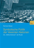 Reinhard Wesel - Symbolische Politik der Vereinten Nationen