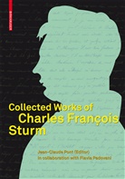 Charles-Francois Sturm, Flavia Padovani, Jean-Claud Pont, Jean-Claude Pont - Collected Works of Charles François Sturm