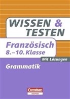 Simone Lück-Hildebrandt - Wissen & Testen: Französisch, 8.-10. Klasse, Grammatik