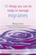 Wendy Green - 50 Things You Can Do Today to Manage Migraine