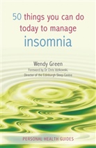 Wendy Green - 50 Things You Can Do Today to Manage Insomnia