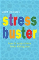 Geoff Thompson - Stress Buster