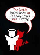 Jake Harris - Little Black Book of Chat-Up Lines and Flirting