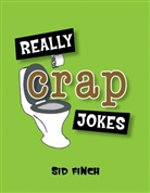 Sid Finch - Really Crap Jokes