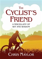 Chris Naylor, Kath Walker - Cyclist''s Friend
