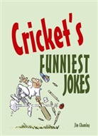 Jim Chumley, Robert Duncan - Cricket''s Funniest Jokes