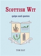 Tom Hay - Scottish Wit