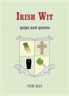 Tom Hay - Irish Wit