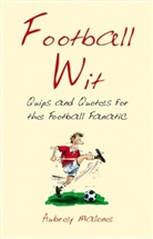 A. Dillon-Malone, Aubrey Malone, Kath Walker - Football Wit