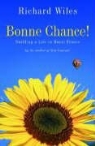 Richard Wiles - Bonne Chance!