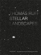 Thomas Ruff, Ruff Thomas - Thomas Ruff - Stellar Landscapes