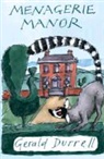 Gerald Durrell - Menagerie Manor
