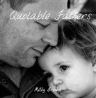 Milly Brown - Quotable Fathers