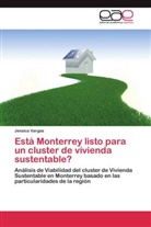 Jessica Vargas - Está Monterrey listo para un cluster de vivienda sustentable?
