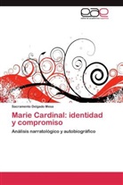 Sacramento Delgado Mesa - Marie Cardinal: identidad y compromiso