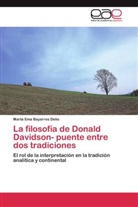 Marta Ema Bayarres Delio - La filosofía de Donald Davidson- puente entre dos tradiciones
