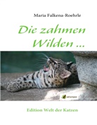 Falkena-Roehrle, Maria Falkena-Roehrle, Marcu Skupin, Marcus Skupin - Die zahmen Wilden ...