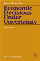 Hans-Werner Sinn - Economic Decisions Under Uncertainty
