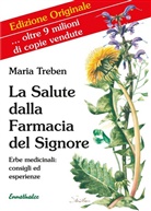 Maria Treben, TREBEN MARIA - Salute dalla farmacia del signore