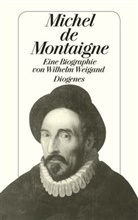 Wilhelm Weigand - Michel de Montaigne