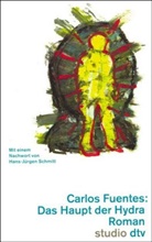 Carlos Fuentes - Das Haupt der Hydra