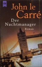 John le Carré - Der Nacht-Manager