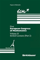 Anthony Joseph, Fulber Mignot, Fulbert Mignot, Francois Murat, Francois Murat et al, Bernard Prum... - First European Congress of Mathematics - Vol.2: Invited Lectures. Pt.2