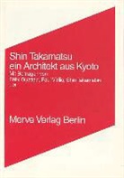 Christian Girard, Félix Guattari, Riichi Miyake, Takamatsu, Shin Takamatsu, Paul Virilio... - Ein Architekt aus Kyoto