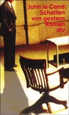 John le Carré - Schatten von gestern