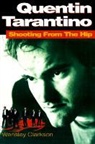 Wensley Clarkson - Shooting from the Hip Quentin Tarantino
