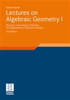 Günter Harder, Klas Diederich - Lectures on Algebraic Geometry - 1: Sheaves, Cohomology of Sheaves, and Applications to Riemann Surfaces