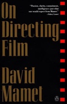 David Mamet - On Directing Film