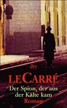 John Le Carré - Der Spion, der aus der Kälte kam
