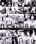 Claus Leggewie, Reiner Leist, Christoph Menke, Alan Trachtenberg - American Portraits 1910-2001