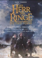 Jude Fisher, John Ronald Reuel Tolkien - Der Herr der Ringe, Die zwei Türme, Das offizielle Begleitbuch