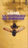 Isabelle Perrin, John le Carré, John Le, John Le Carre, John le Carré, John (1931-2020) Le Carré... - La constance du jardinier