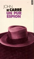 John Le Carré, John Le, John Le Carre, John le Carré, John (1931-2020) Le Carré, LE CARRE JOHN... - Un pur espion
