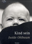 Isolde Ohlbaum - Kind sein