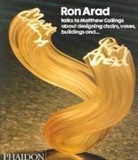 Ron Arad, Matthe Collings, Matthew Collings, Rich Davies, Ron Arad Associate, Ron Arad Associates... - Ron Arad