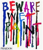 Ala Fletcher, Alan Fletcher, Davi Gibbs, David Gibbs, Jeremy Myerson, Rick Poynor... - Beware Wet Paint