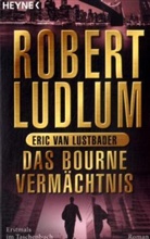 Robert Ludlum, Eric Van Lustbader - Das Bourne Vermächtnis