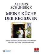 Alfons Schuhbeck - Meine Küche der Regionen