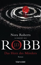 J. D. Robb, J.D. Robb, Nora Roberts - Das Herz des Mörders