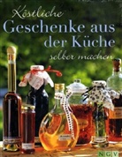 Köstliche Geschenke aus der Küche selber machen