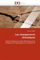 Florence Saillen, Saillen-F - Les changements climatiques
