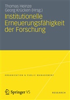 HEINZ, Thoma Heinze, Thomas Heinze, Krücke, Krücken, Krücken... - Institutionelle Erneuerungsfähigkeit der Forschung