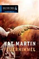 Kat Martin - Feuerhimmel