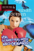 Susan Andersen - Vor Schmetterlingen wird gewarnt